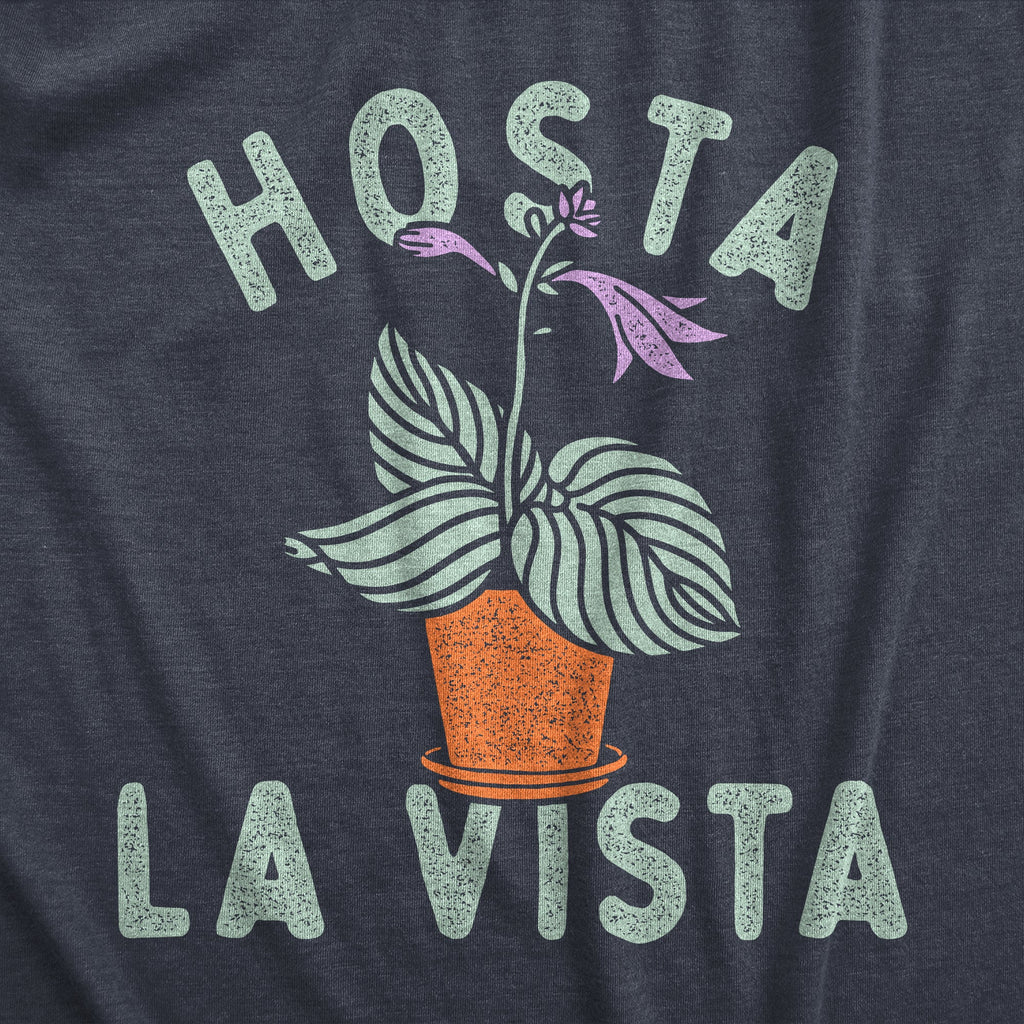 Hosta La Vista Women's T Shirt product image 2