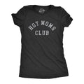 Hot Moms Club Women's T Shirt product image 1