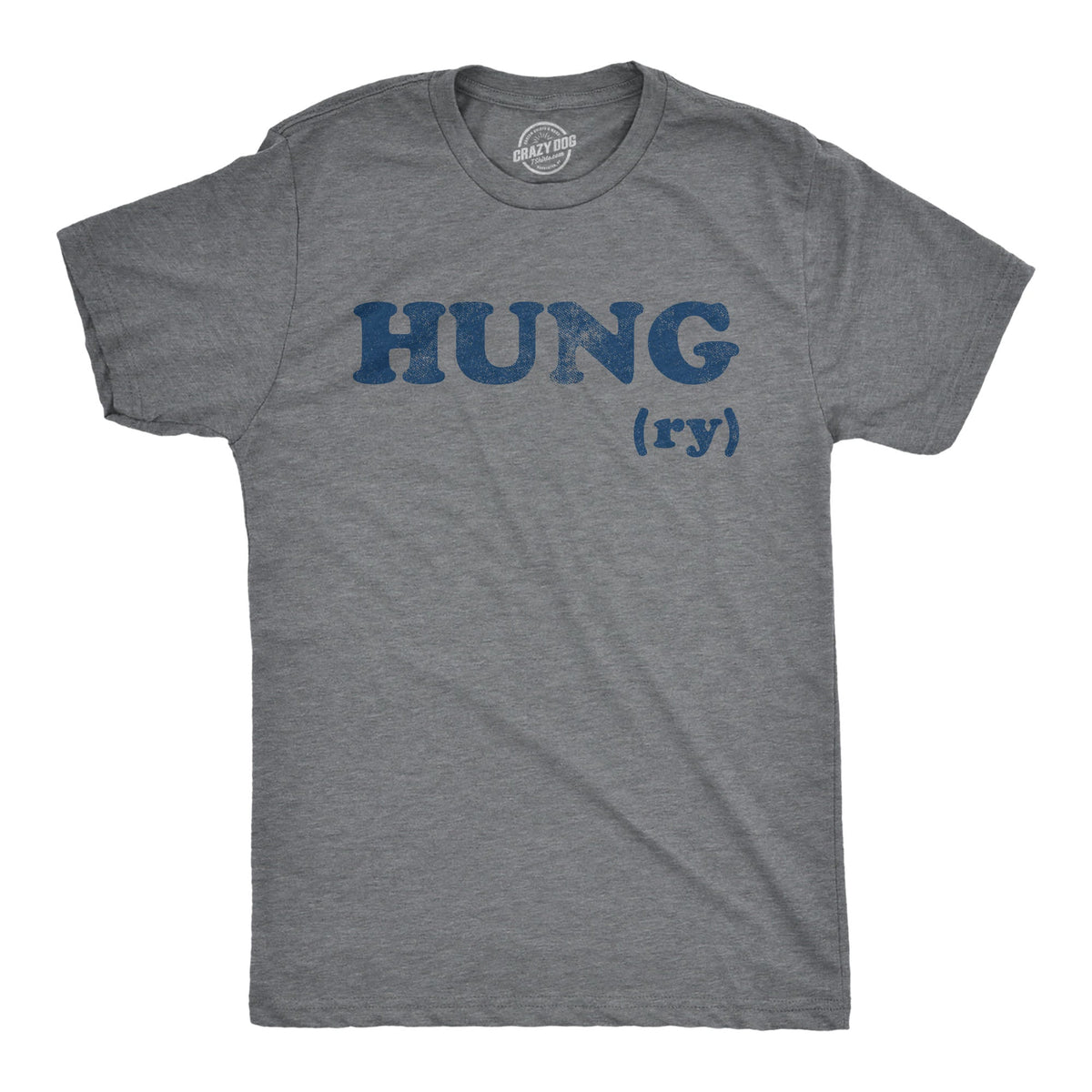 Hungry Men's T Shirt product image 1