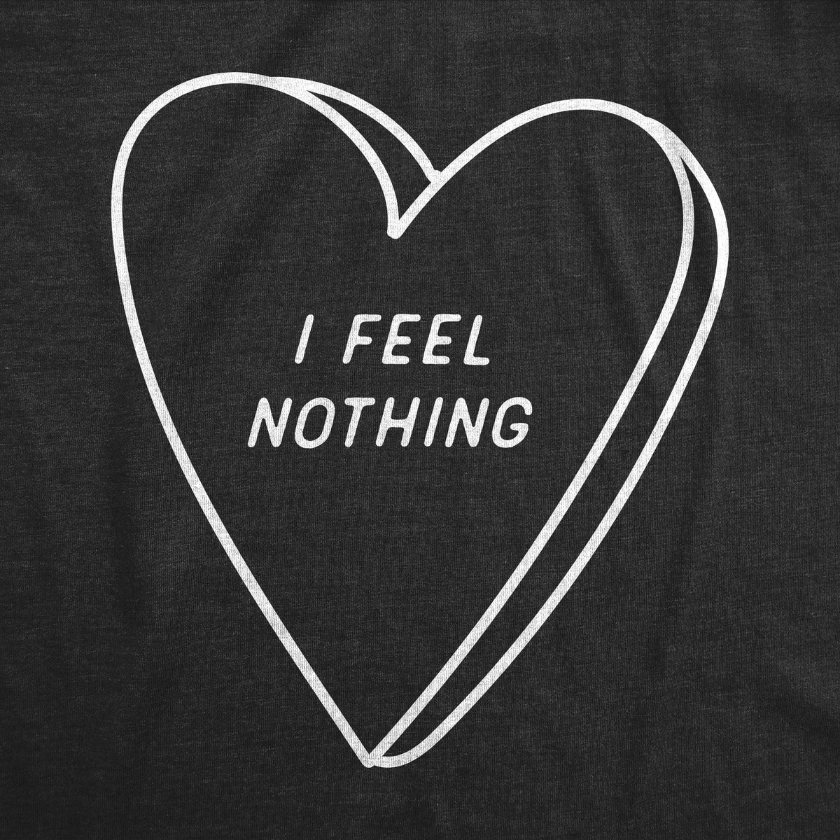 I Feel Nothing Men's T Shirt product image 2