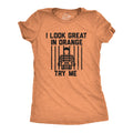 I Look Great In Orange Try Me Women's T Shirt product image 1