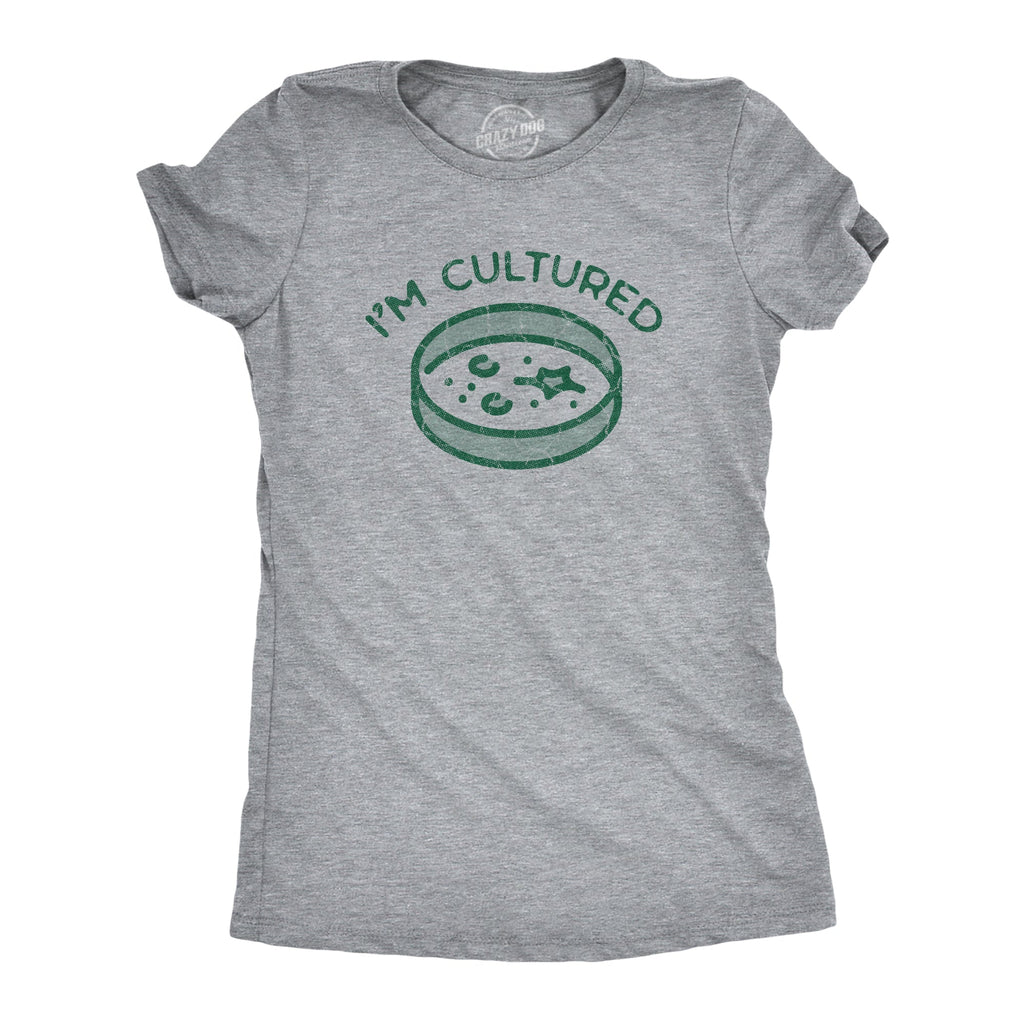 Im Cultured Women's T Shirt product image 1