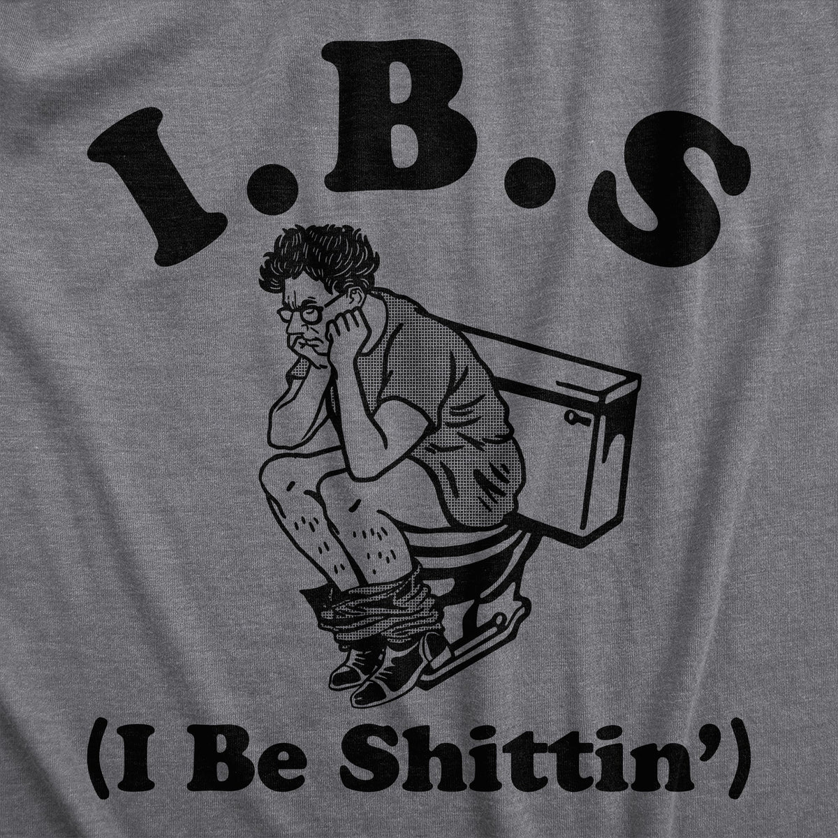 IBS I Be Shittin Men's T Shirt product image 2