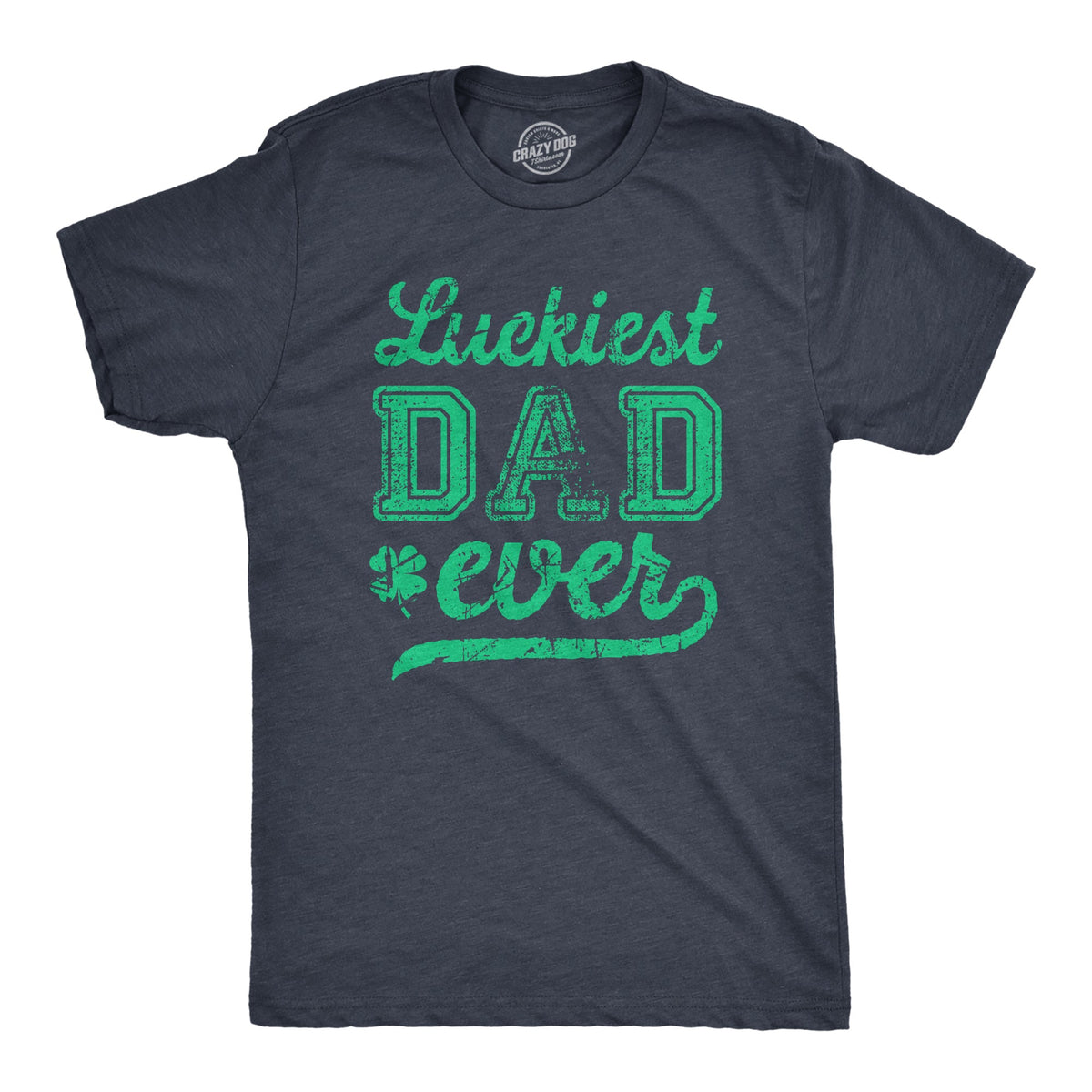Luckiest Dad Ever Men's T Shirt product image 1