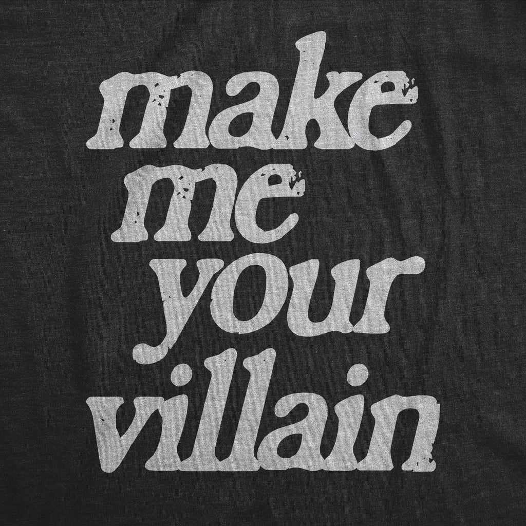 Make Me You Villain Women's T Shirt product image 2