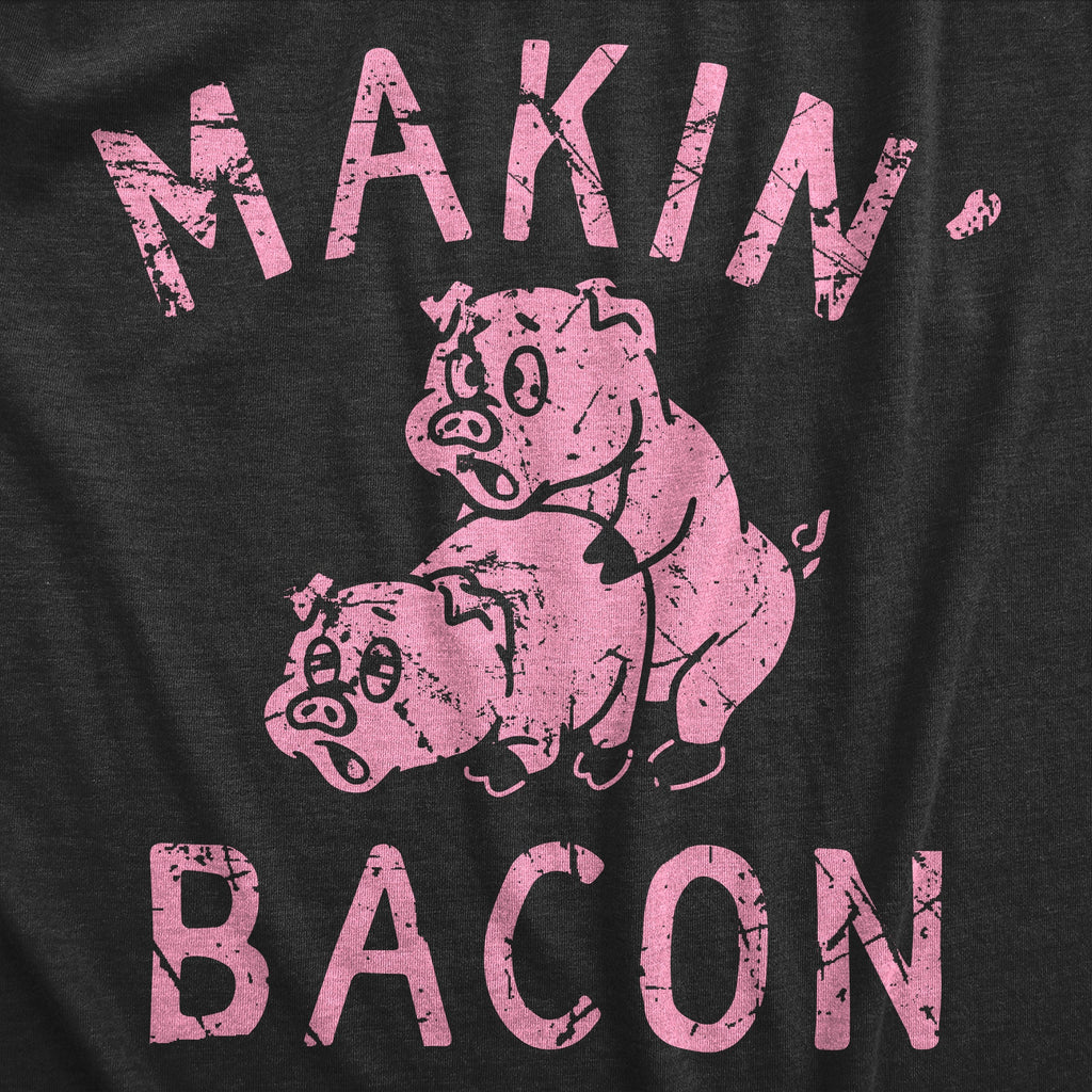 Makin Bacon Men's T Shirt product image 2