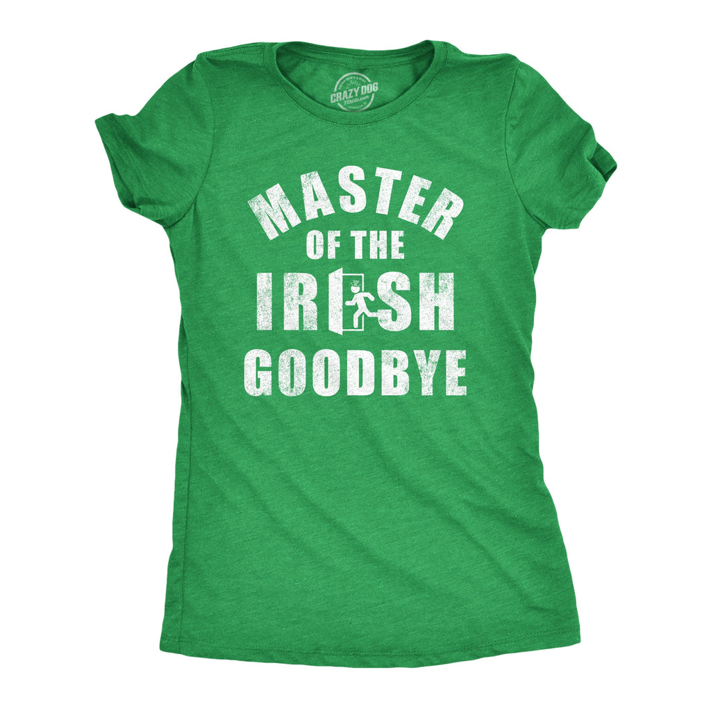 Master Of The Irish Goodbye Women's T Shirt product image 1