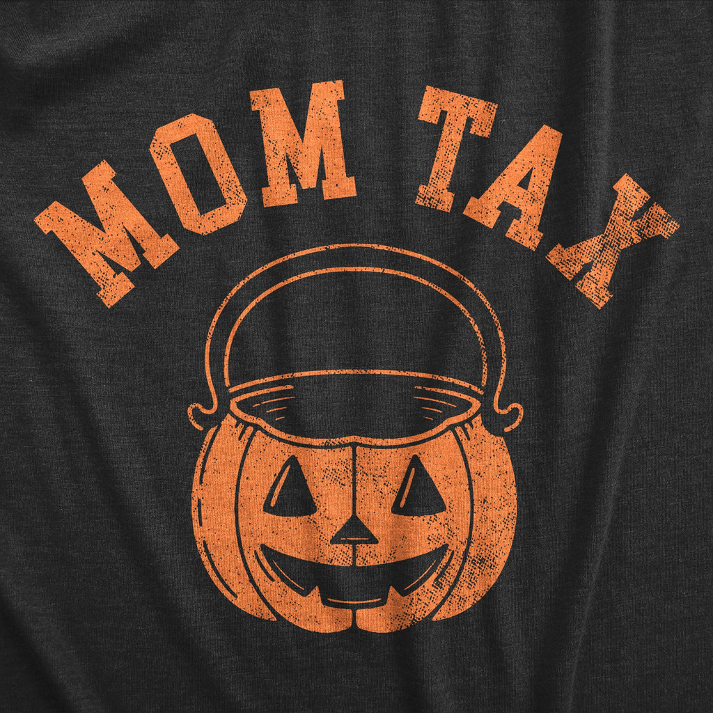 Mom Tax Women's T Shirt product image 2