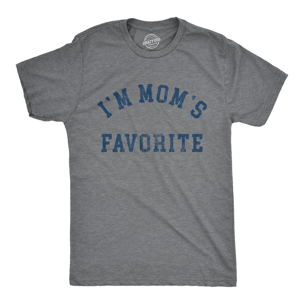 Im Moms Favorite Men's T Shirt product image 1