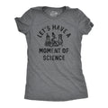 Lets Have A Moment Of Science Women's T Shirt product image 1