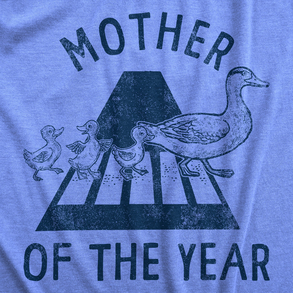 Mother Of The Year Duck Women's T Shirt product image 2