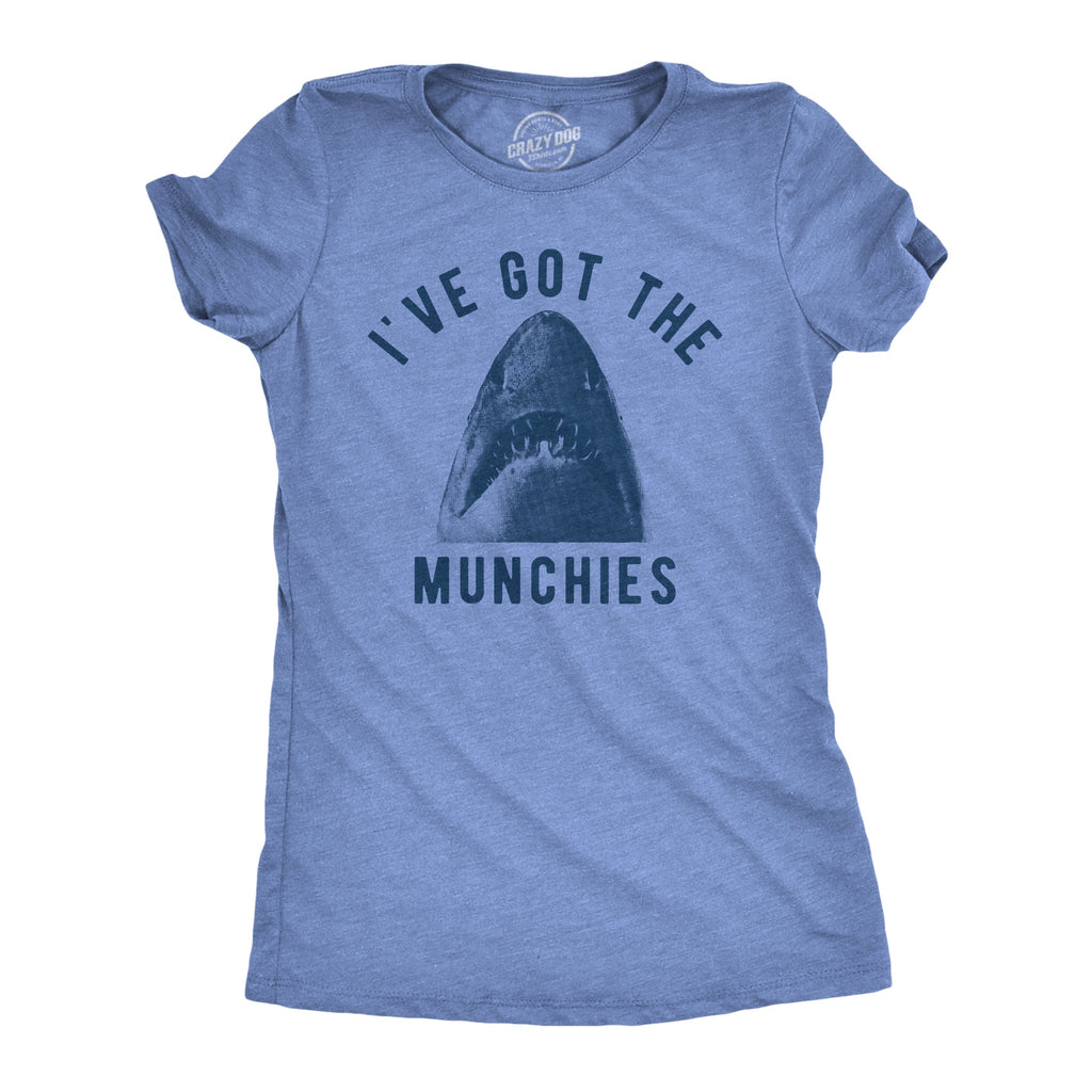 Ive Got The Munchies Women's T Shirt product image 1