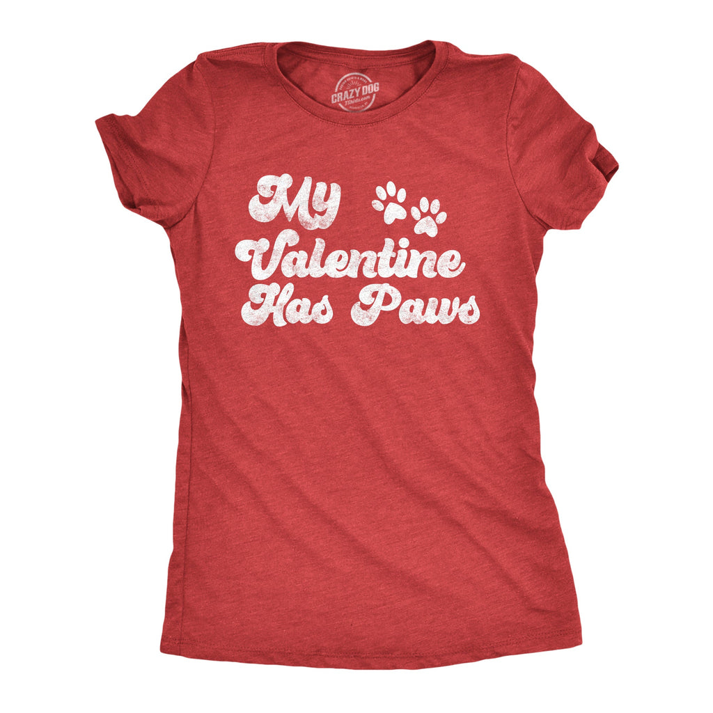 My Favorite Valentine Has Paws Women's T Shirt product image 4