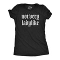 Not Very Ladylike Women's T Shirt product image 1