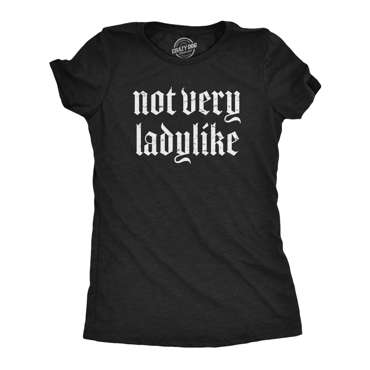 Not Very Ladylike Women's T Shirt product image 1