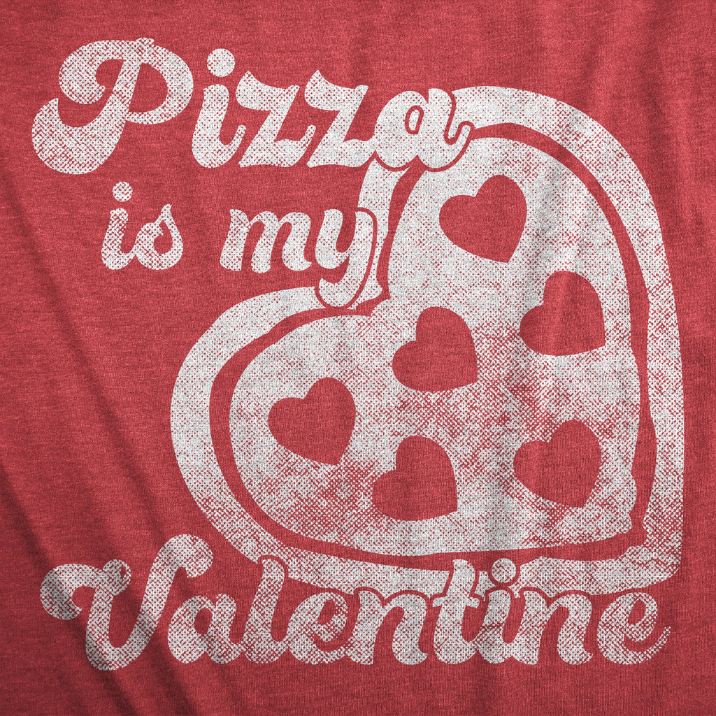 Pizza Is My Valentine Men's T Shirt product image 2