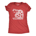 Pizza Is My Valentine Women's T Shirt product image 1