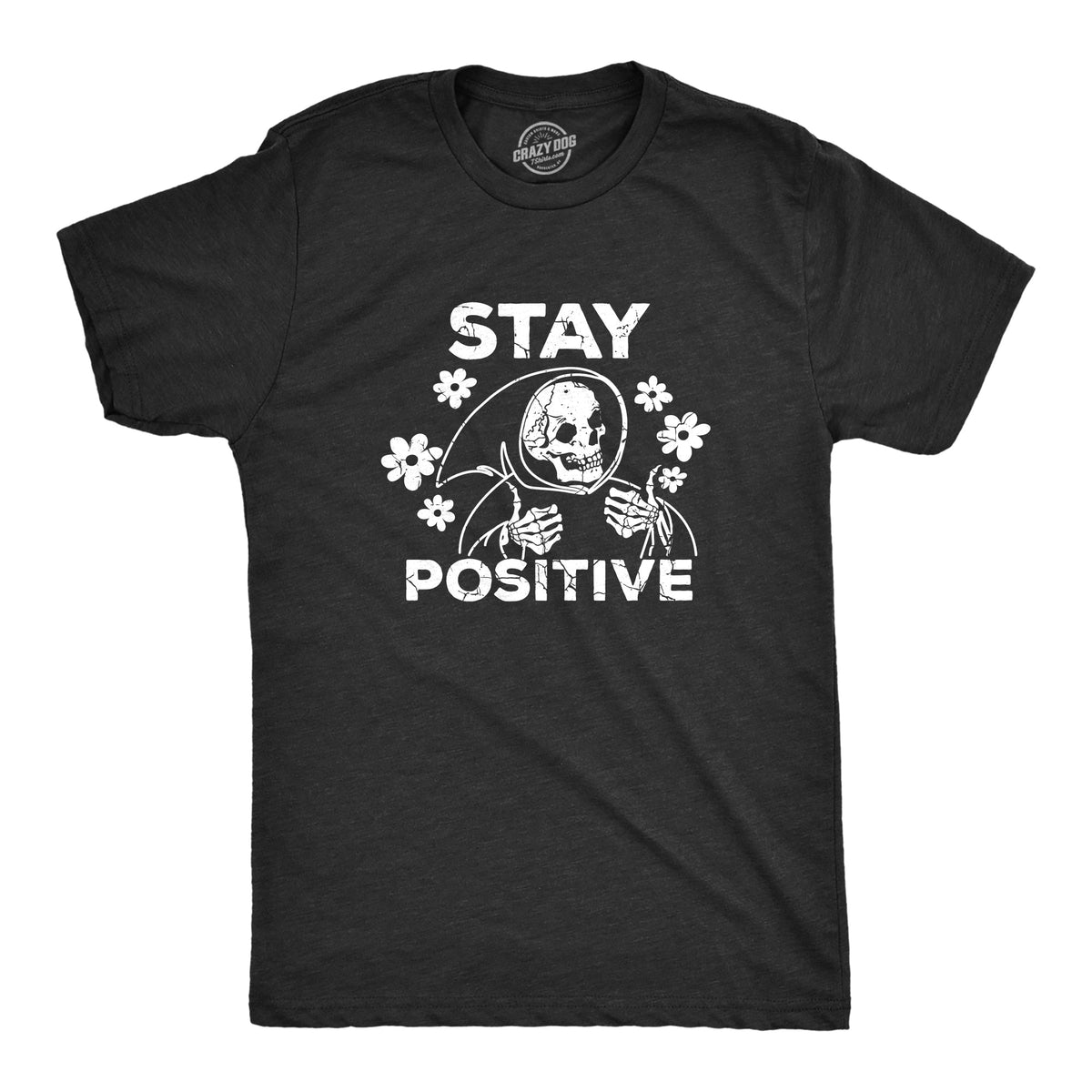 Stay Positive Men's T Shirt product image 1