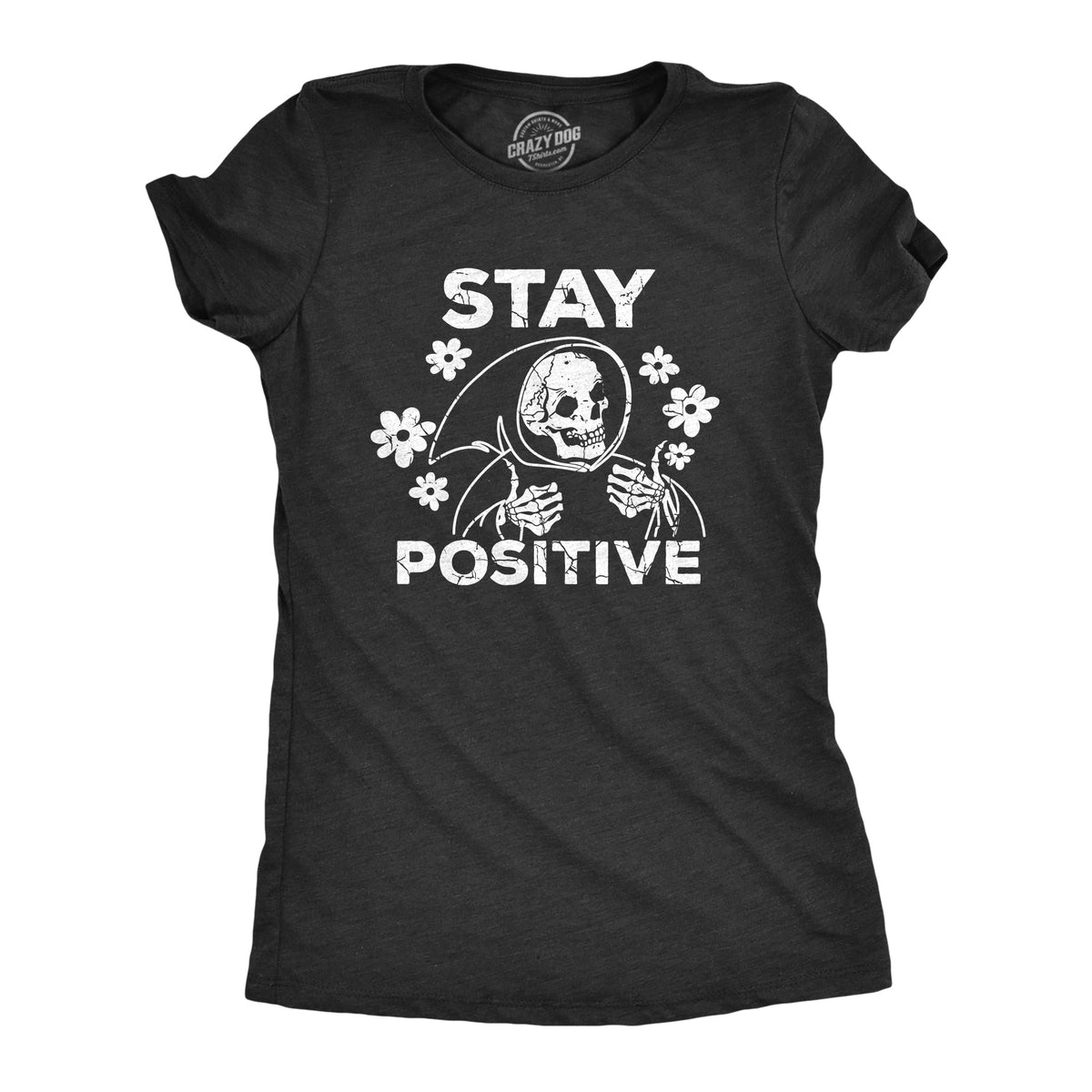 Stay Positive Women's T Shirt product image 1