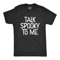 Talk Spooky To Me Men's T Shirt product image 1