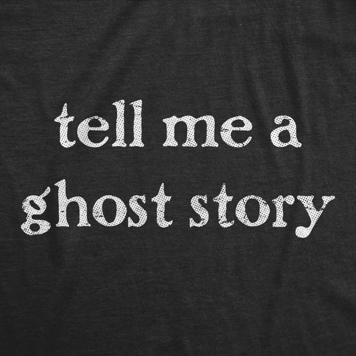 Tell Me A Ghost Story Men's T Shirt product image 2
