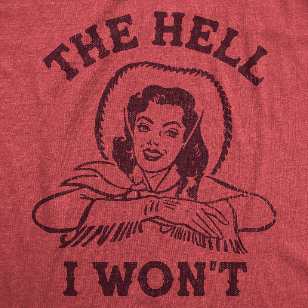 The Hell I Wont Men's T Shirt product image 3