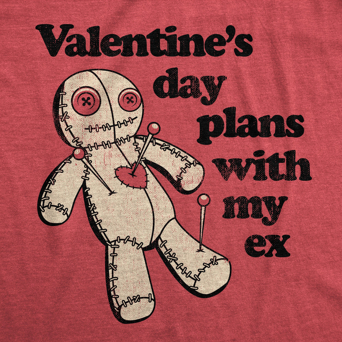 Valentines Day Plans With My Ex Men's T Shirt product image 3