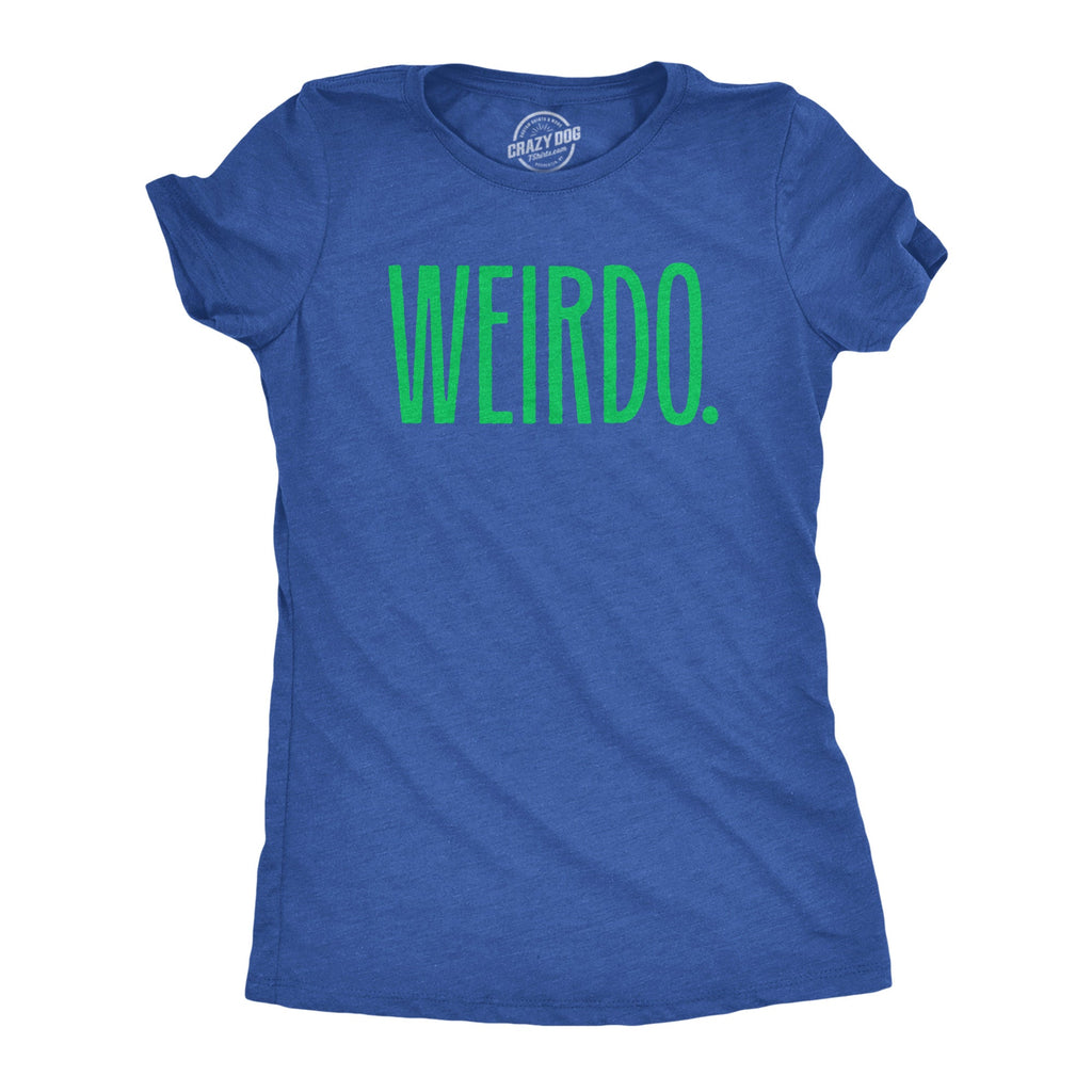 Weirdo Women's T Shirt product image 1