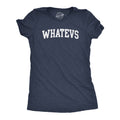 Whatevs Women's T Shirt product image 1