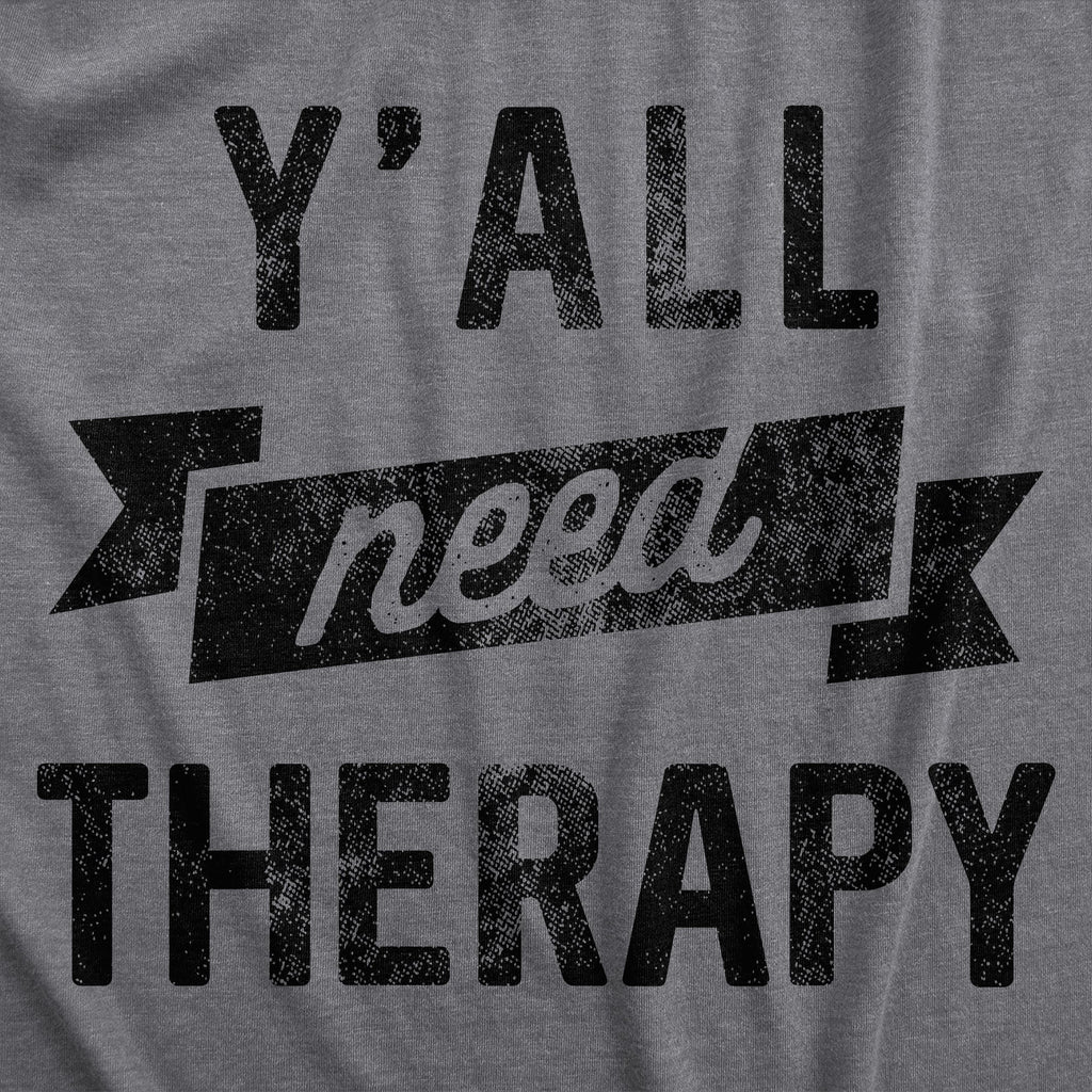 Yall Need Therapy Women's T Shirt product image 2