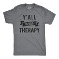 Yall Need Therapy Men's T Shirt product image 1