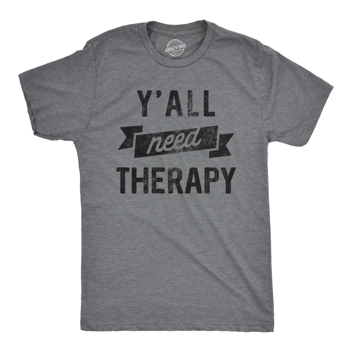 Yall Need Therapy Men's T Shirt product image 1