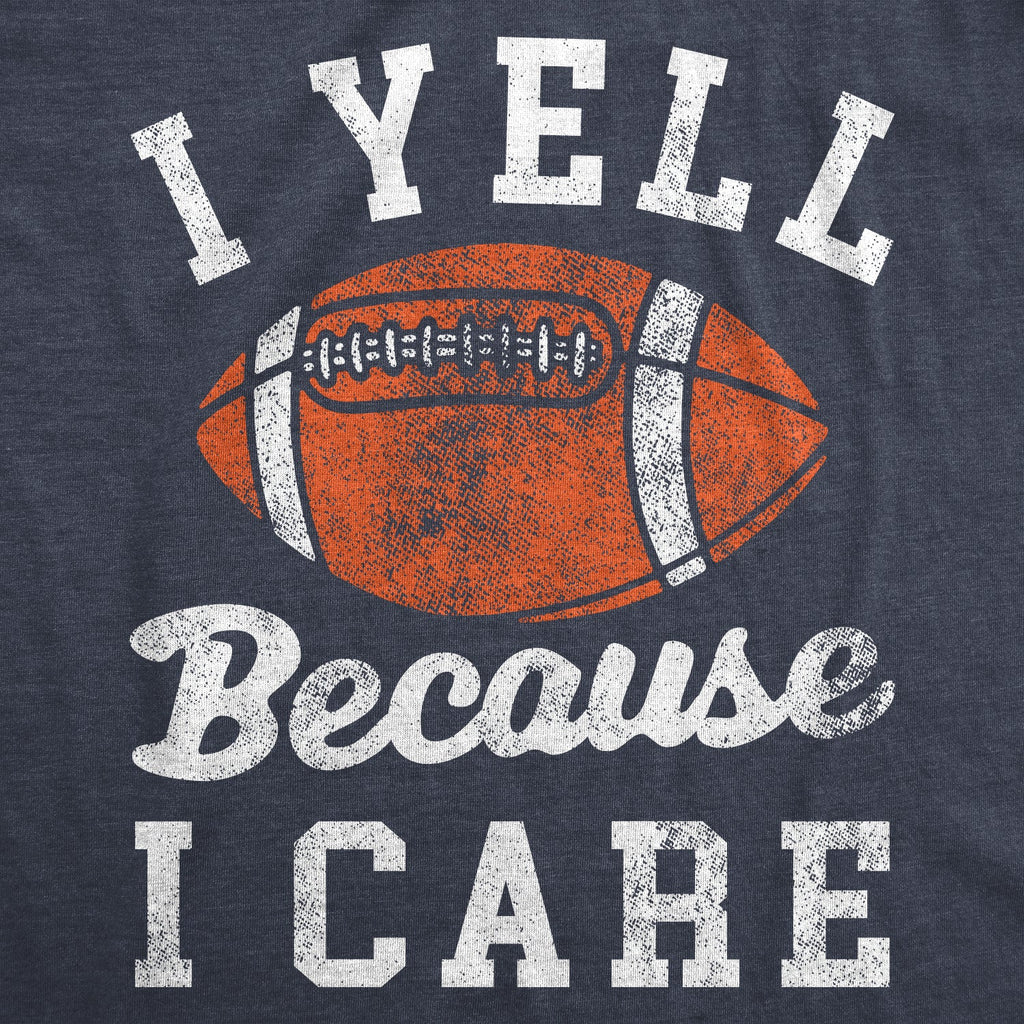 I Yell Because I Care Women's T Shirt product image 2