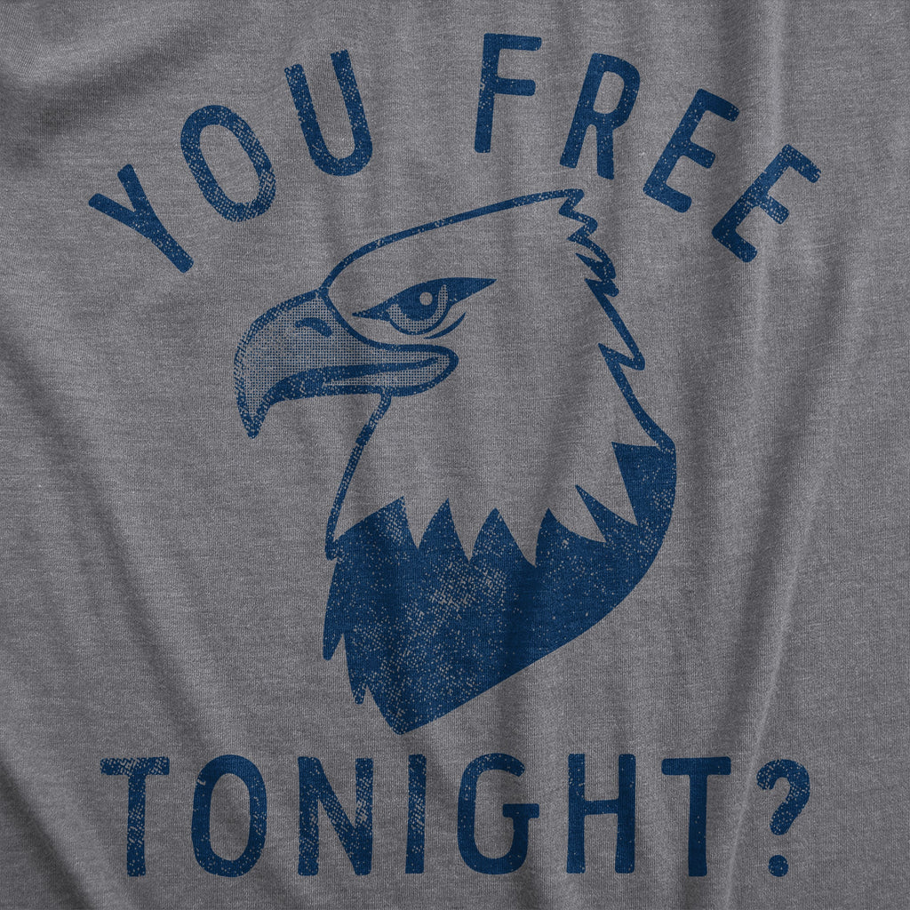You Free Tonight Men's T Shirt product image 3