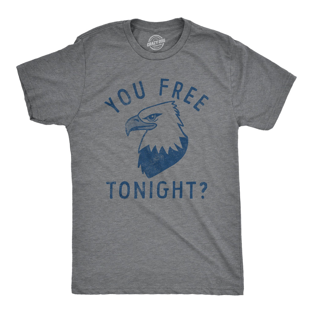 You Free Tonight Men's T Shirt product image 1