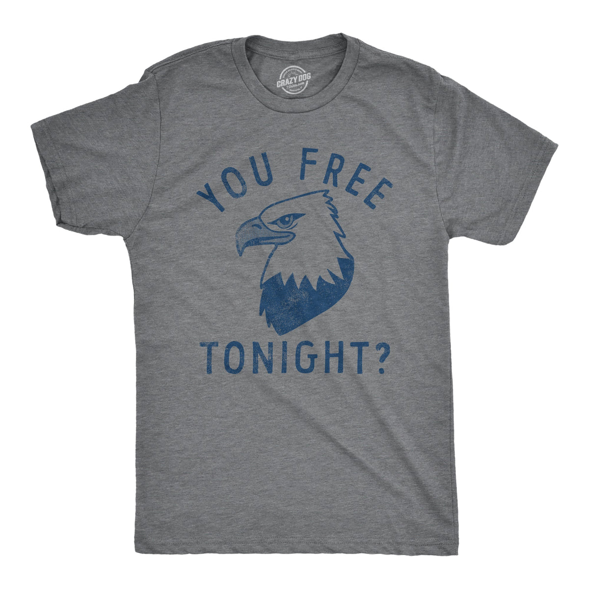 You Free Tonight Men's T Shirt product image 1