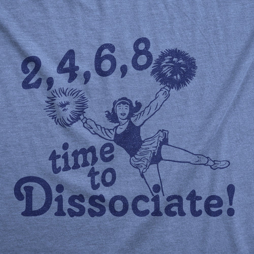 2 4 6 8 Time To Dissociate Men's T Shirt product image 2