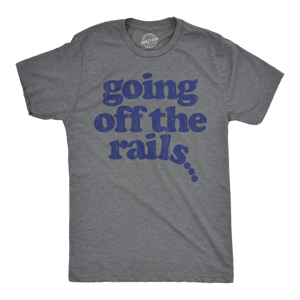 Going Off The Rails Men's T Shirt product image 1