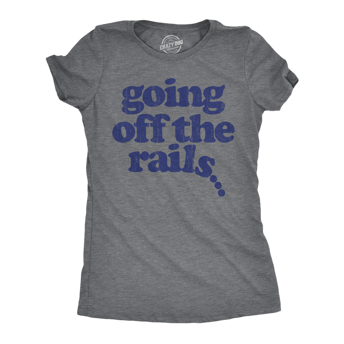 Going Off The Rails Women's T Shirt product image 1