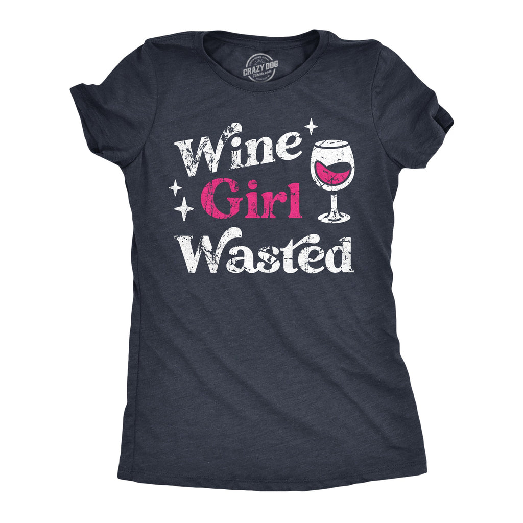 Wine Girl Wasted Women's T Shirt product image 1