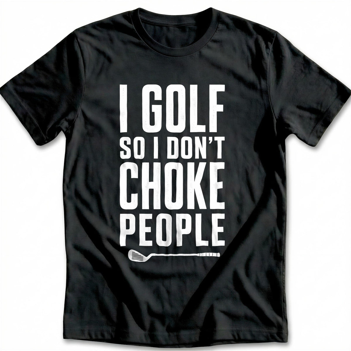 Golf So I Dont Choke T-Shirt AU product image 2