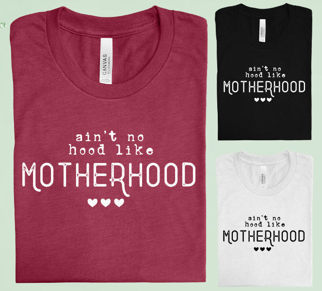 Ain't No Hood Like Motherhood Graphic Tee product image 2