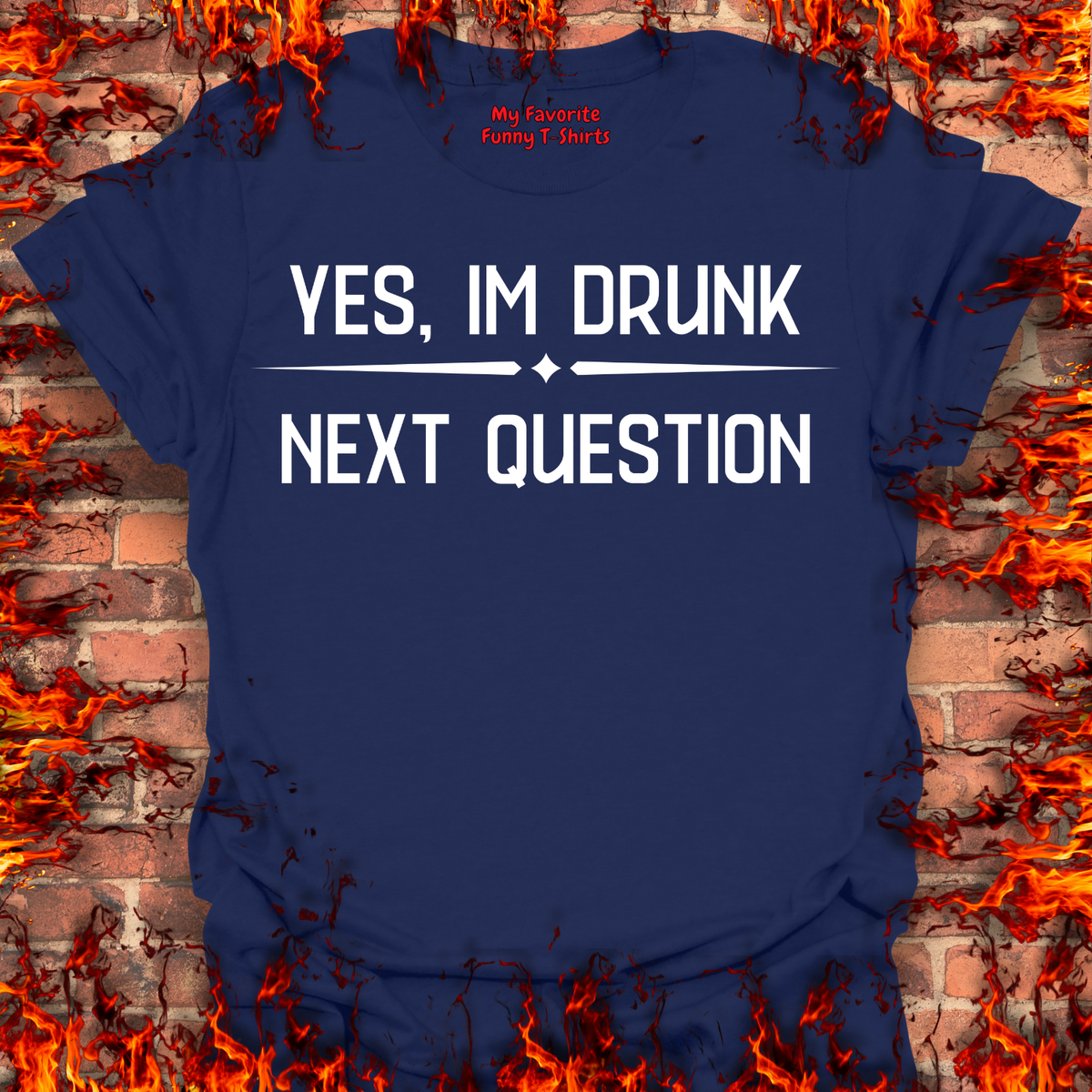 Yes, I'm Drunk product image 2