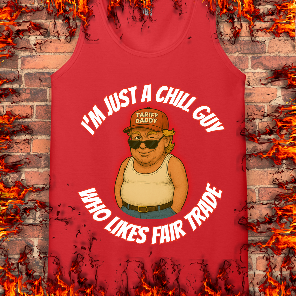 I'm Just A Chill Guy...