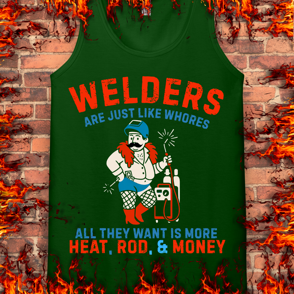 Welders Are Just Like Whores