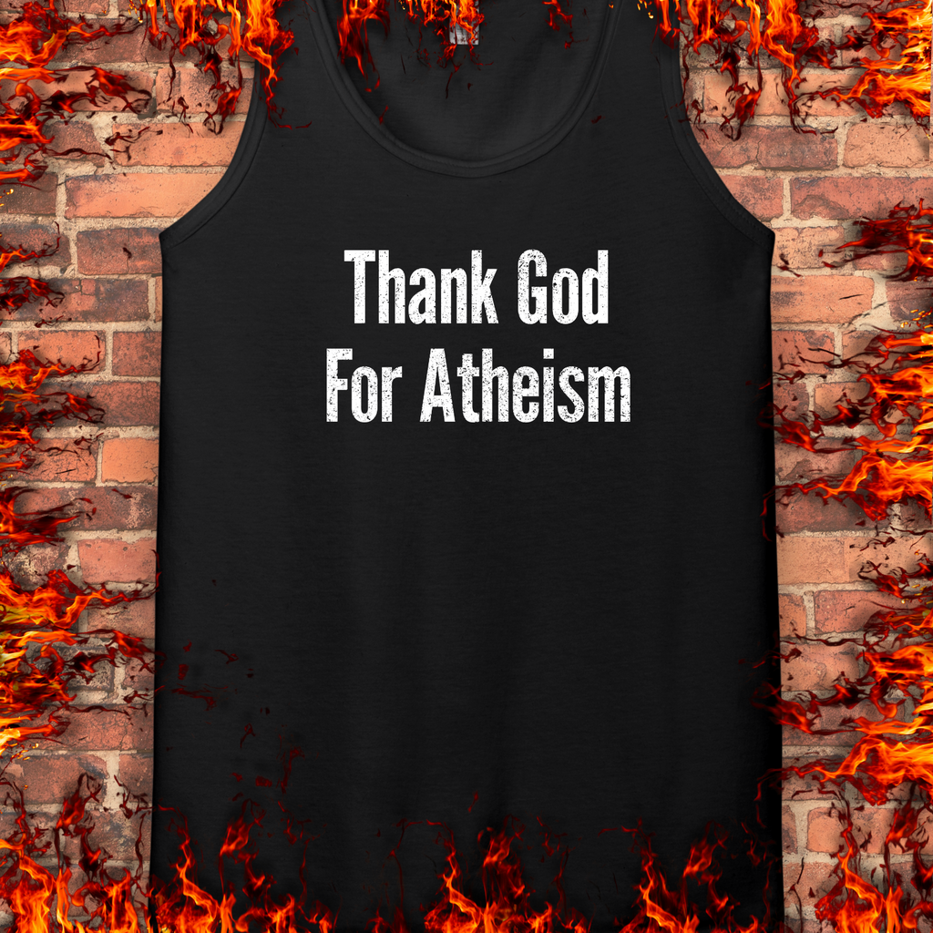 Thank God For Atheism