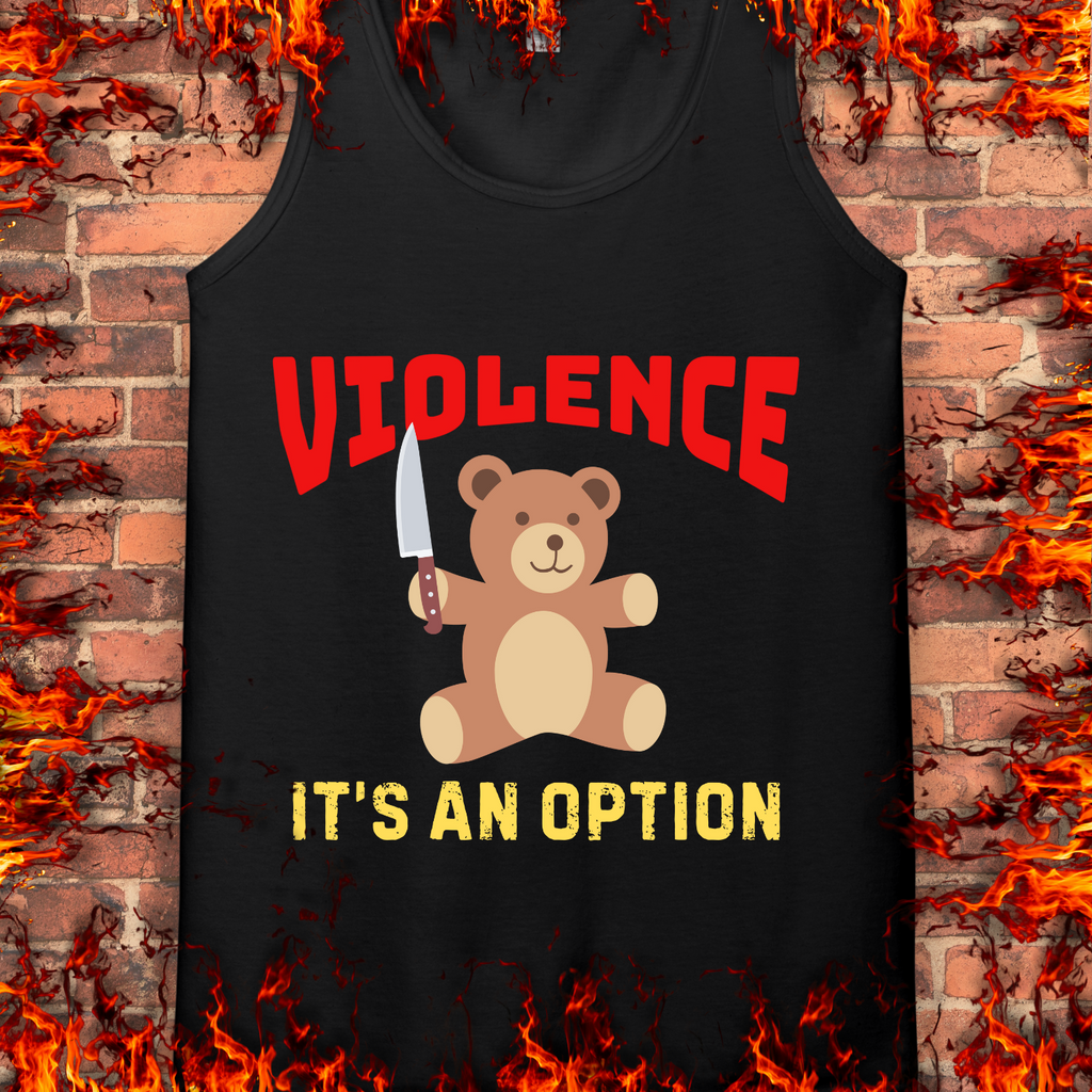 Violence Is An Option