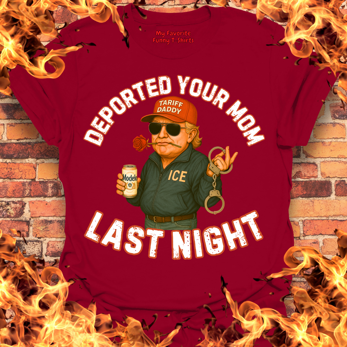 Deported Tu Madre Last Night product image 3