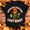 Deported Tu Madre Last Night product image 1