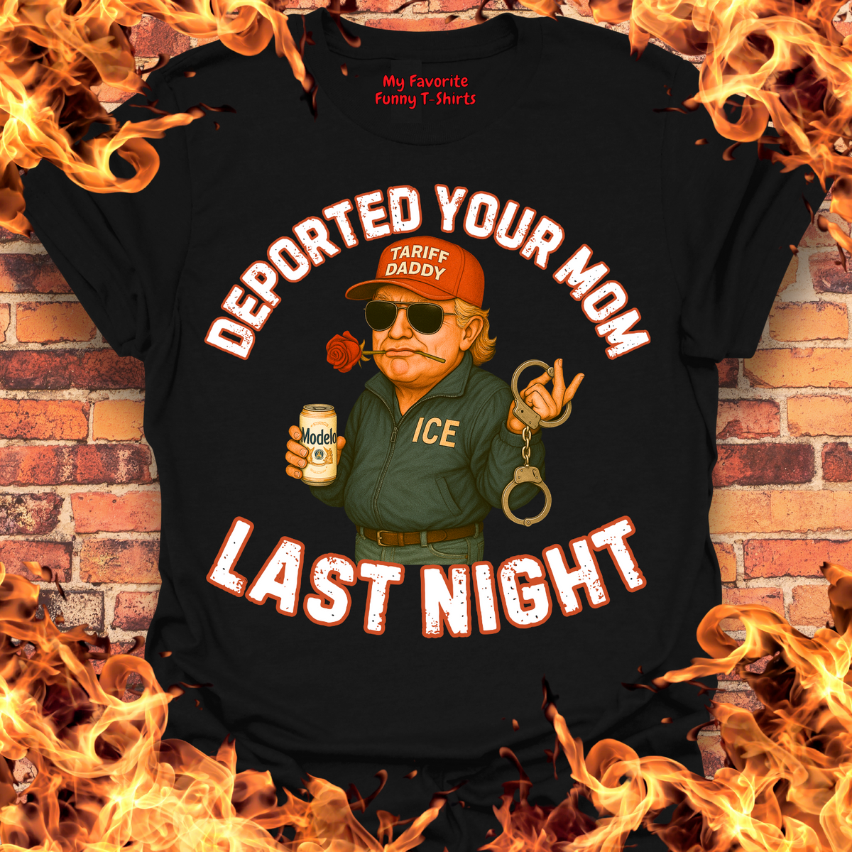 Deported Tu Madre Last Night product image 1